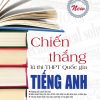 Chiến Thắng Kì Thi THPT Quốc Gia Tiếng Anh