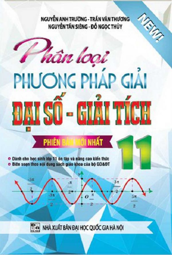 Phân Loại và Phương Pháp Giải Đại Số- Giải Tích 11