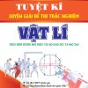 Tuyệt Kĩ Luyện Giải Đề Thi Trắc Nghiệm Vật Lí