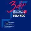 3 Step - Tiết Lộ Bí Quyết 3 Bước Đạt Điểm 8+ Toán Học