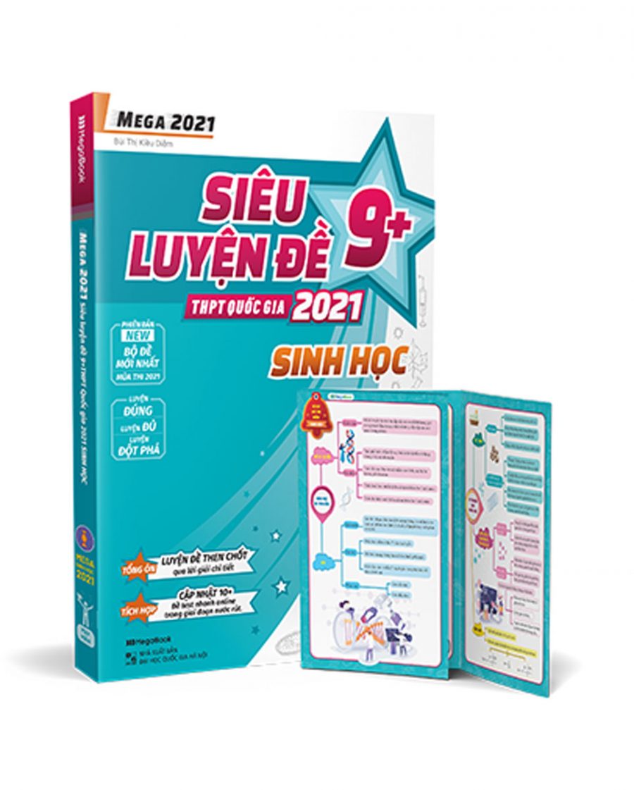 Mega 2021 - Siêu Luyện Đề 9+ THPT Quốc Gia 2021 Sinh Học
