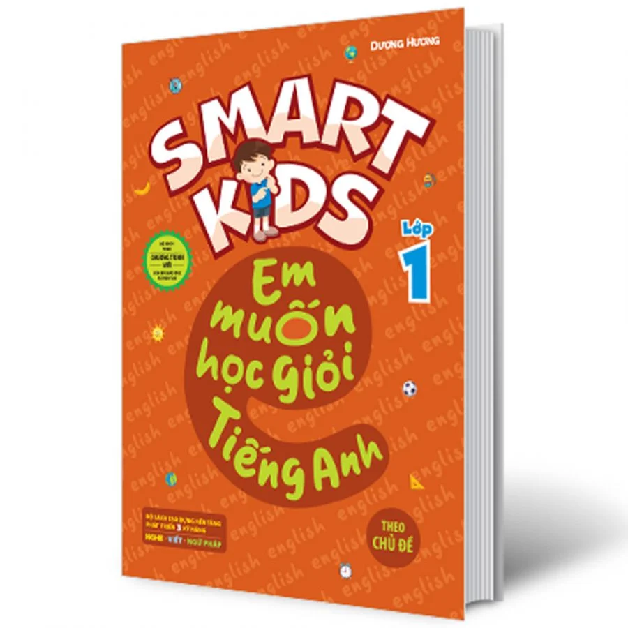 Smart Kids - Em Muốn Học Giỏi Tiếng Anh Lớp 1 - Theo Chủ Đề