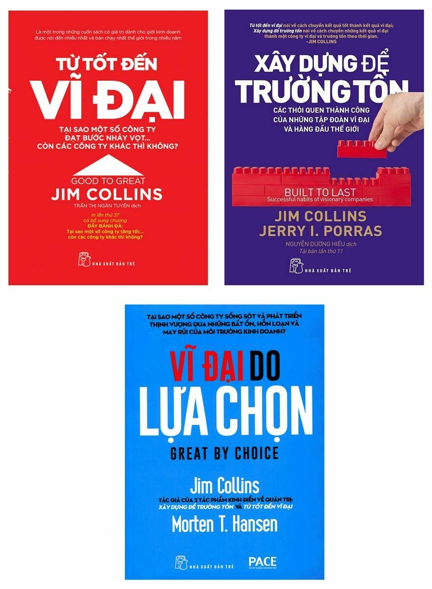 Combo Từ Tốt Đến Vĩ Đại, Xây Dựng Để Trường Tồn, Vĩ Đại Do Lựa Chọn - Jim Collins