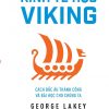 Kinh Tế Học Viking: Cách Bắc Âu Thành Công Và Bài Học Cho Chúng Ta - Viking Economics