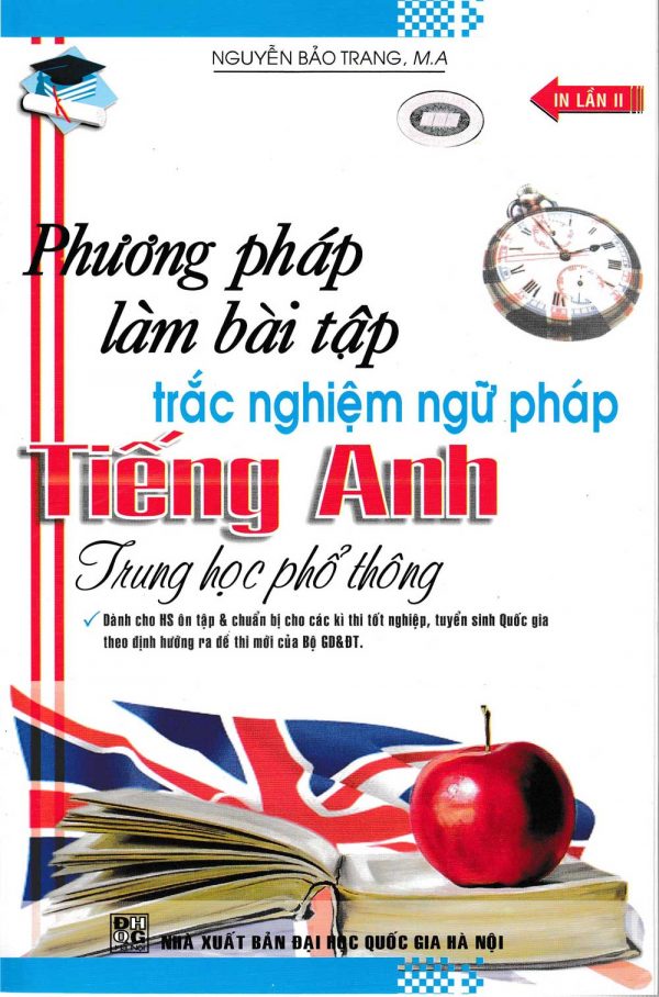 Phương Pháp Làm Bài Tập Trắc Nghiệm Ngữ Pháp Tiếng Anh Trung Học Phổ Thông