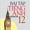 Bài Tập Tiếng Anh 12 (Có Đáp Án) Mai Lan Hương