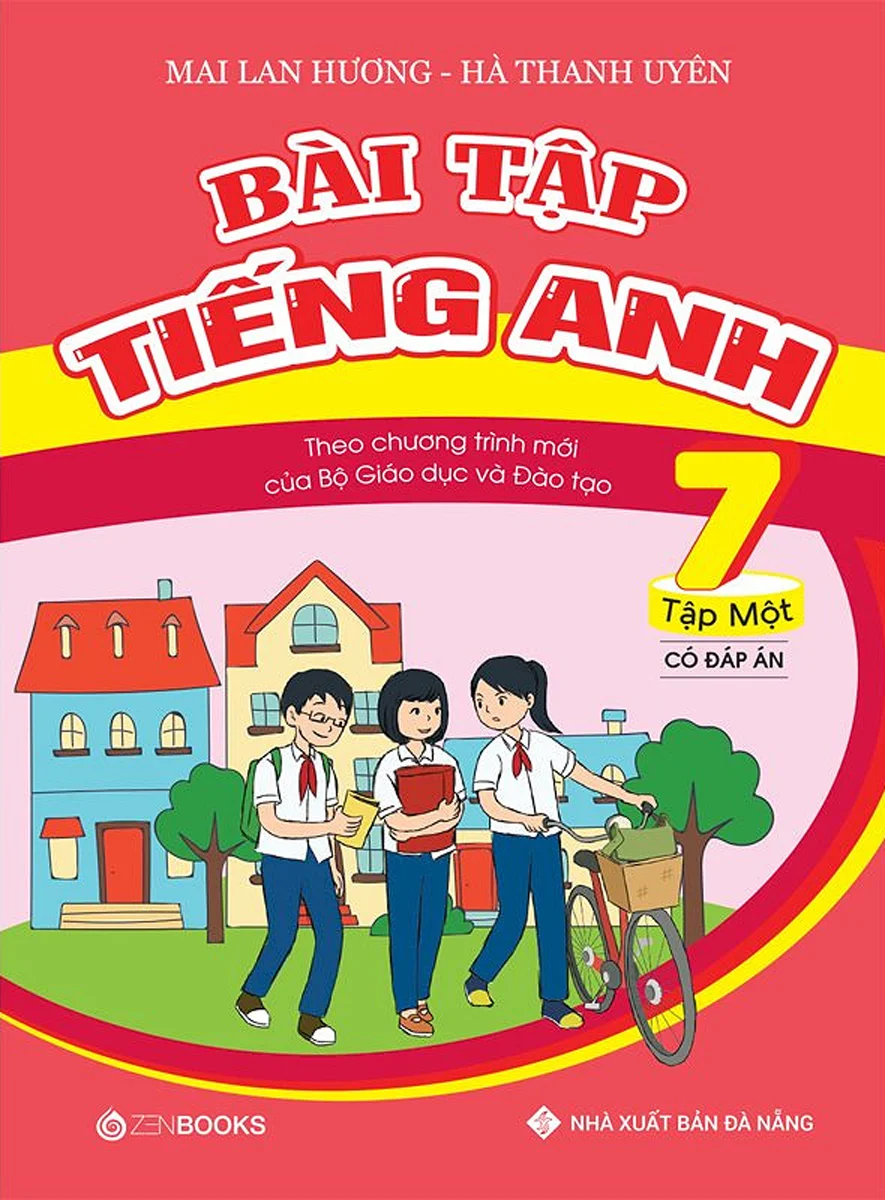 Bài Tập Tiếng Anh Lớp 7 Tập 1 (Có Đáp Án) - Chương Trình Mới