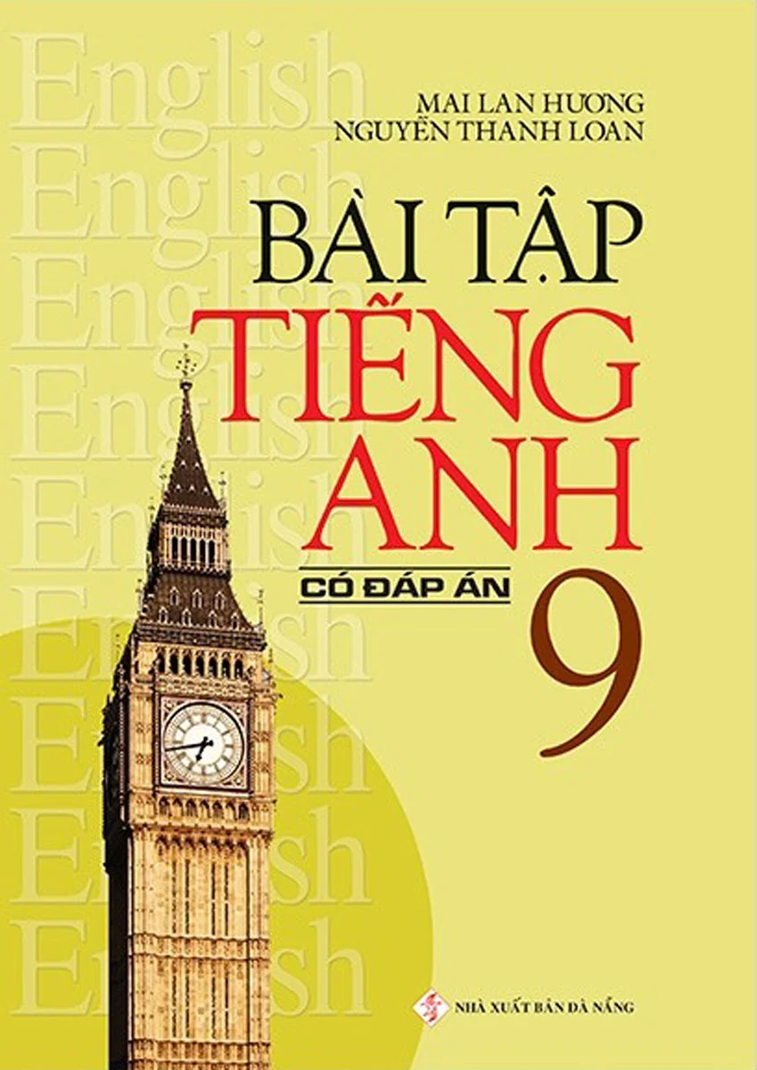 Bài Tập Tiếng Anh Lớp 9 - Có Đáp Án