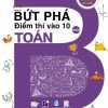 Bứt Phá Điểm Thi Vào 10 Môn Toán