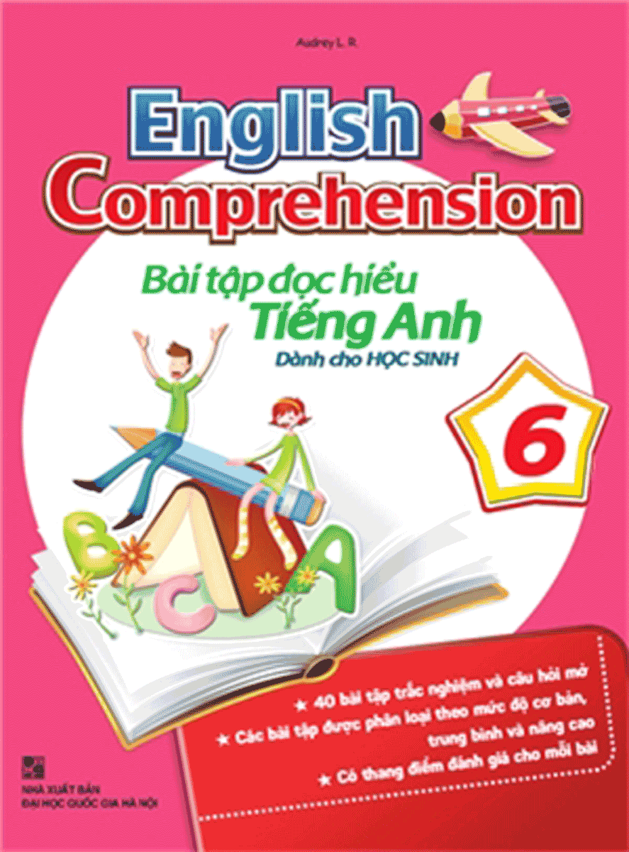 English Comprehension – Bài Tập Đọc Hiểu Tiếng Anh Dành Cho Học Sinh 6