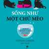 Sống Như Một Chú Mèo