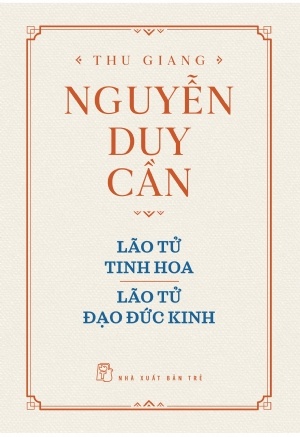 Lão Tử Tinh Hoa - Lão Tử Đạo Đức Kinh