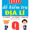 100 Đề Kiểm Tra Địa Lí 9