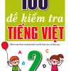 100 Đề Kiểm Tra Tiếng Việt 2