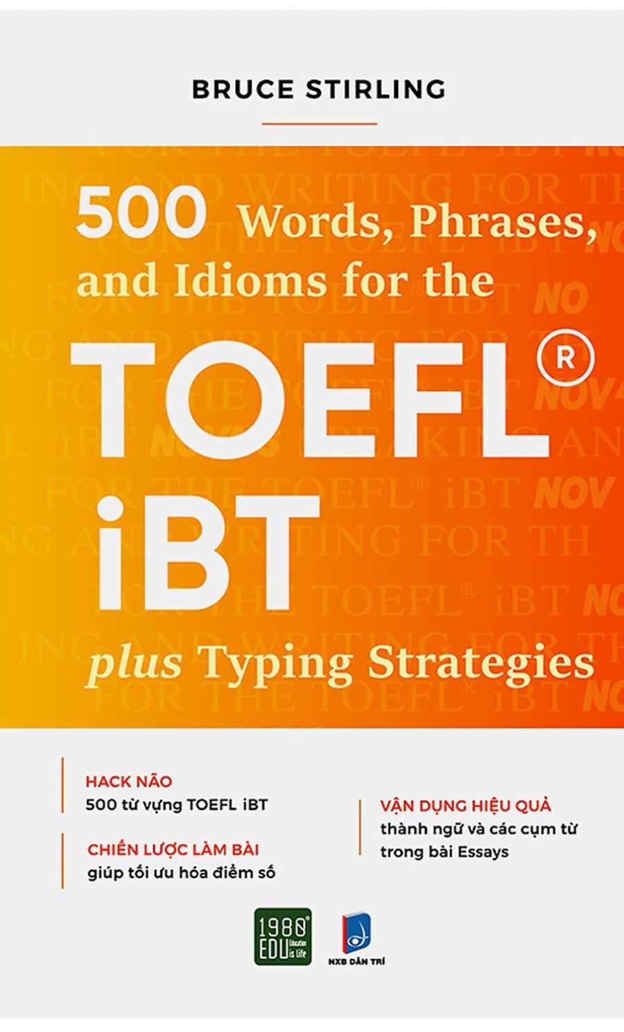 500 Words Phrases, Idioms Forr The TOEFL iBT Plustyping Strategies
