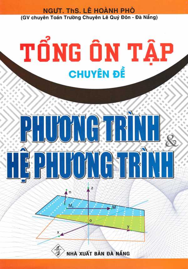 Tổng Ôn Tập Chuyên Đề Phương Trình Và Hệ Phương Trình