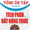 Tổng Ôn Tập Chuyên Đề Tích Phân Và Bất Đẳng Thức