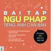 Bài Tập Ngữ Pháp Tiếng Anh Căn Bản (MC Books)