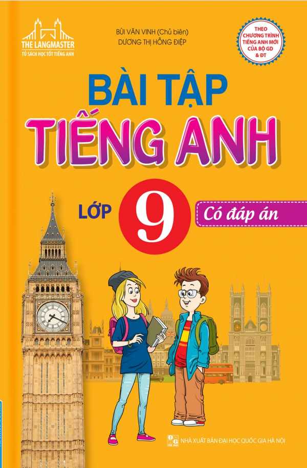 The Langmaster - Bài Tập Tiếng Anh Lớp 9 - Chương Trình Mới