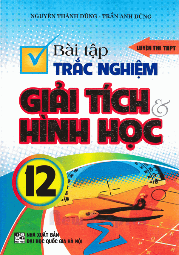 Bài Tập Trắc Nghiệm Giải Tích Hình Học 12