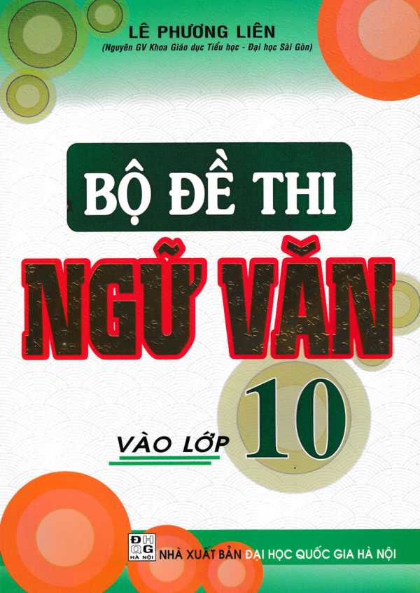 Bộ Đề Thi Ngữ Văn Vào Lớp 10