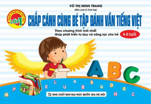 Chắp Cánh Cùng Bé Tập Đánh Vần Tiếng Việt