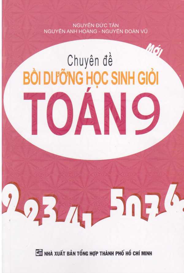 Chuyên Đề Bồi Dưỡng Học Sinh Giỏi Toán 9