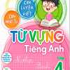 Con Luyện Viết - Con Nhớ Từ - Từ Vựng Tiếng Anh Lớp 4