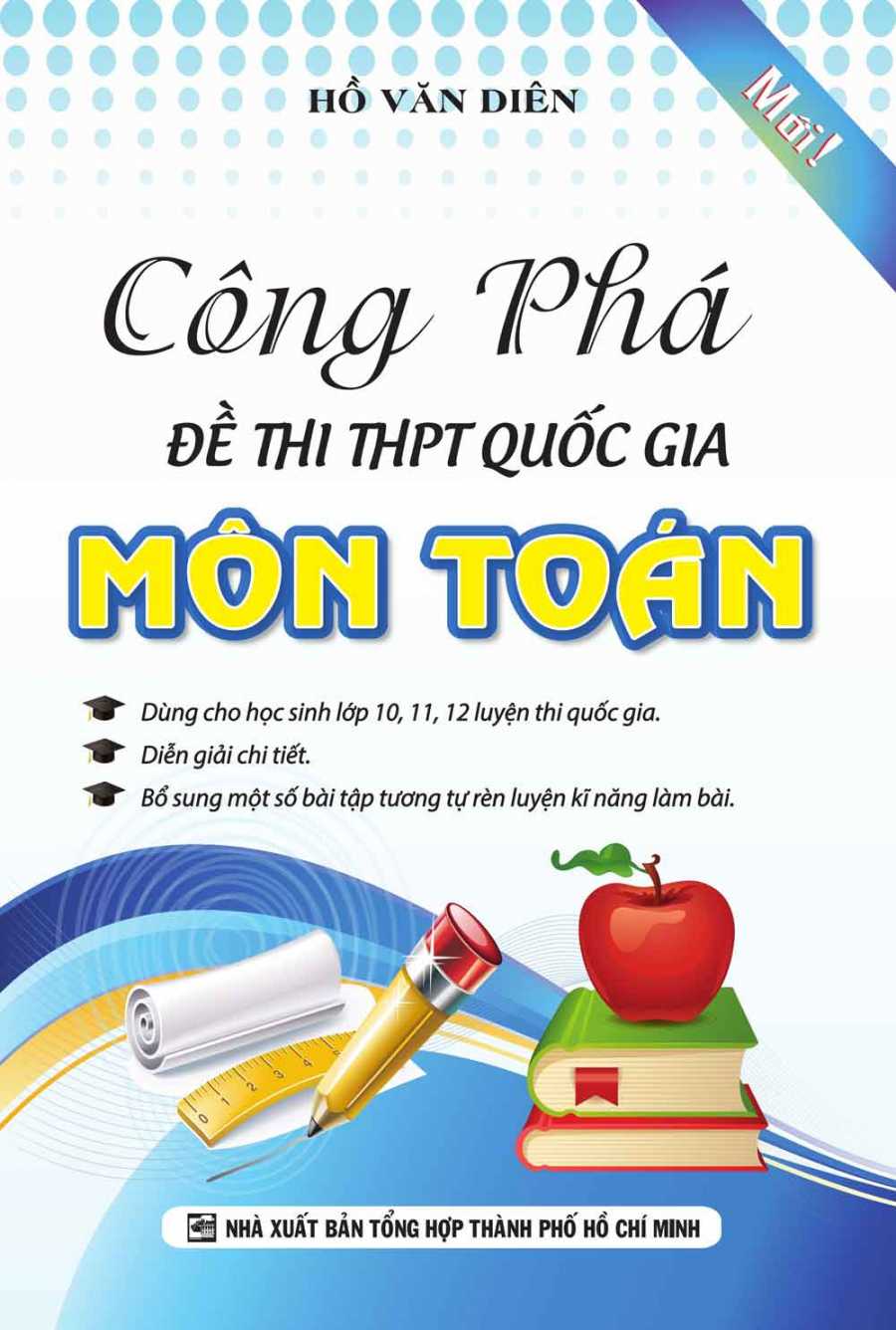 Công Phá Đề Thi THPT Quốc Gia Môn Toán - Hồ Văn Diên