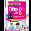 Đề Kiểm Tra Tiếng Anh Lớp 8