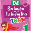 Đề Ôn Luyện Và Tự Kiểm Tra Toán Lớp 1 - Tập 2