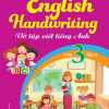 English Handwriting - Vở Tập Viết Tiếng Anh Lớp 3 Tập 2