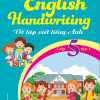 English Handwriting - Vở Tập Viết Tiếng Anh Lớp 5 Tập 1