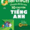 Giải Thích Chuyên Đề Thi Vào 10 Chuyên Tiếng Anh