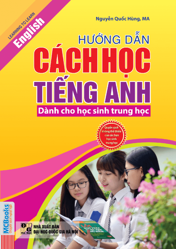 Hướng Dẫn Cách Học Tiếng Anh Dành Cho Học Sinh Trung Học