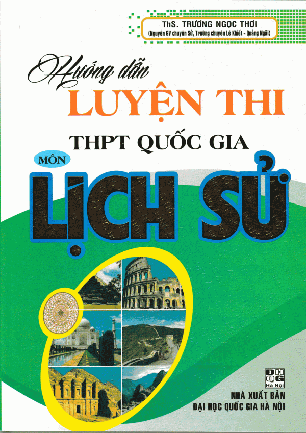 Hướng Dẫn Luyện Thi THPT Quốc Gia Môn Lịch Sử