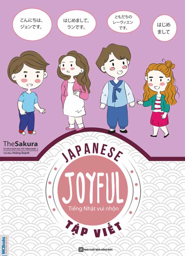 Joyful Japanese – Tiếng Nhật Vui Nhộn – Tập Viết