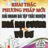 Khai Thác Phương Pháp Mới Giải Nhanh BTTN Hóa Học Đại Cương Vô Cơ