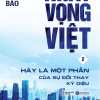 Khát Vọng Việt 2: Hãy Là Một Phần Của Sự Đổi Thay Kỳ Diệu
