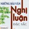 Những Bài Văn Nghị Luận Đặc Sắc