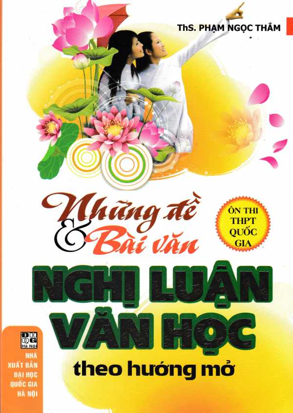 Những Đề Và Bài Văn Nghị Luận Văn Học Theo Hướng Mở