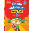 Ôn Tập Và Kiểm Tra Tiếng Anh Lớp 1 Tập 2