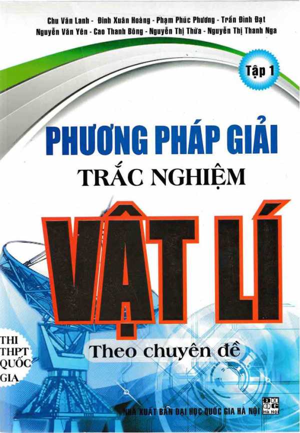 Phương Pháp Giải Bài Tập Trắc Nghiệm Vật Lí Tập 1