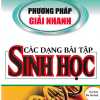 Phương Pháp Giải Nhanh Các Dạng Bài Tập Sinh Học