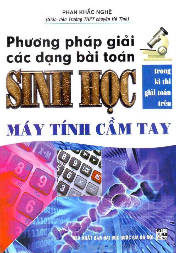 Phương Pháp Giải Các Dạng Bài Toán Sinh Học Trong Kì Thi Giải Toán Trên Máy Tính Cầm Tay