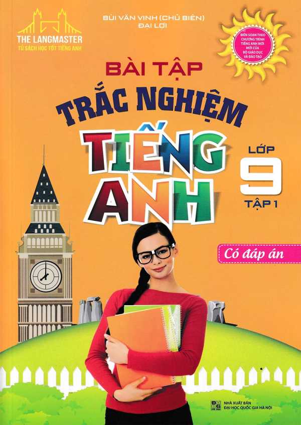 The Langmaster - Bài Tập Trắc Nghiệm Tiếng Anh Lớp 9 Tập 1 (Có Đáp Án)