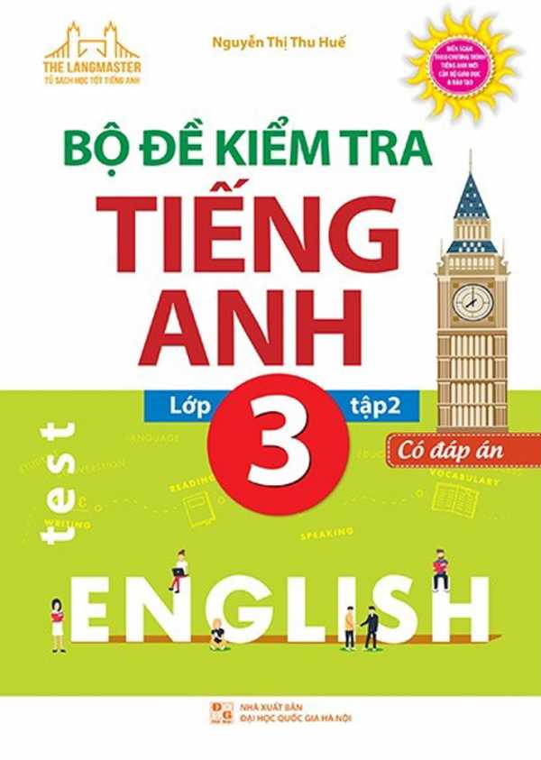 The Langmaster - Bộ Đề Kiểm Tra Tiếng Anh Lớp 3 Tập 2 - Có Đáp Án