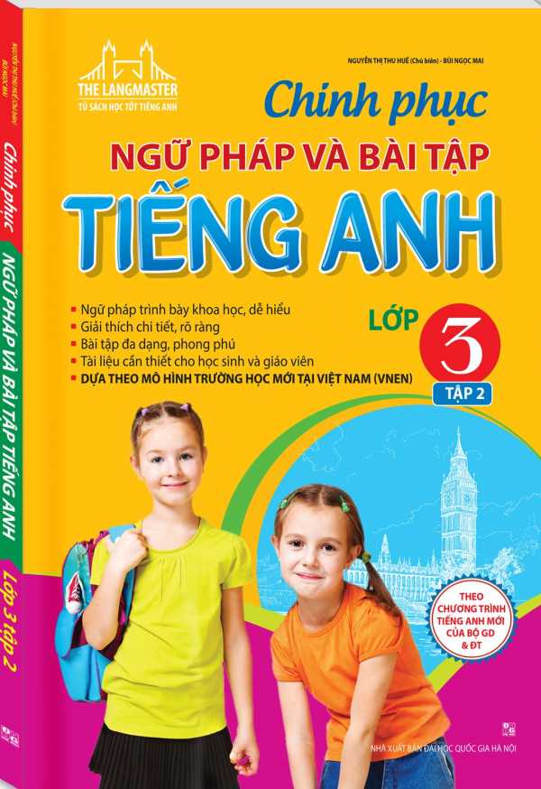 The Langmaster - Chinh Phục Ngữ Pháp Và Bài Tập Tiếng Anh Lớp 3 Tập 2