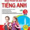 The Langmaster - Chinh Phục Ngữ Pháp Và Bài Tập Tiếng Anh Lớp 5 Tập 2