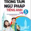 The Langmaster - Trọng Tâm Ngữ Pháp Tiếng Anh Lớp 5 Tập 2